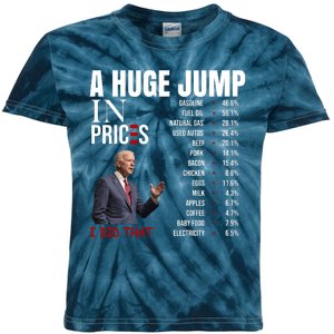 Huge Jump In Prices Joe Biden I Did That Kids Tie-Dye T-Shirt