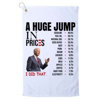 Huge Jump In Prices Joe Biden I Did That Golf Towel