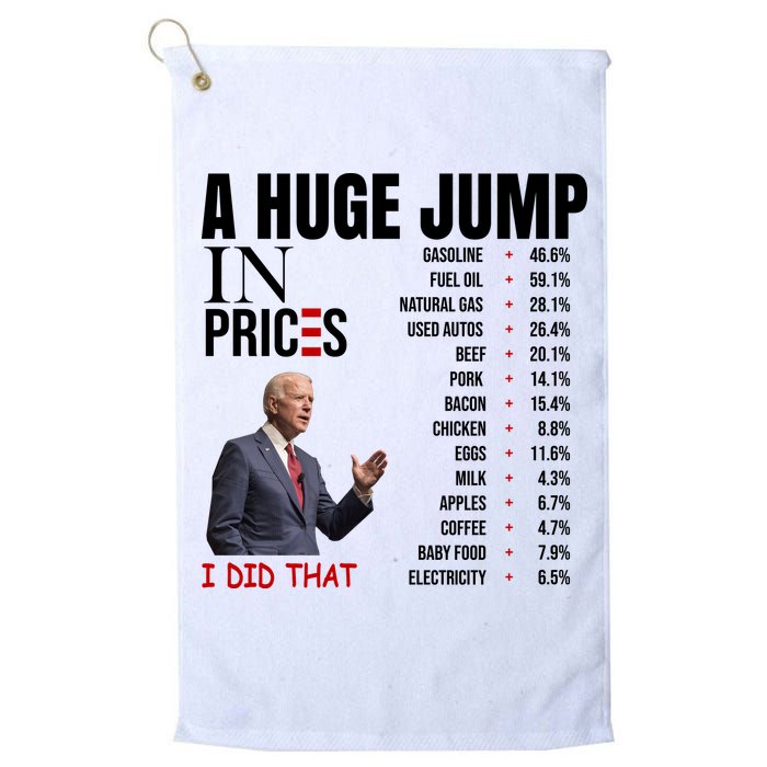 Huge Jump In Prices Joe Biden I Did That Golf Towel