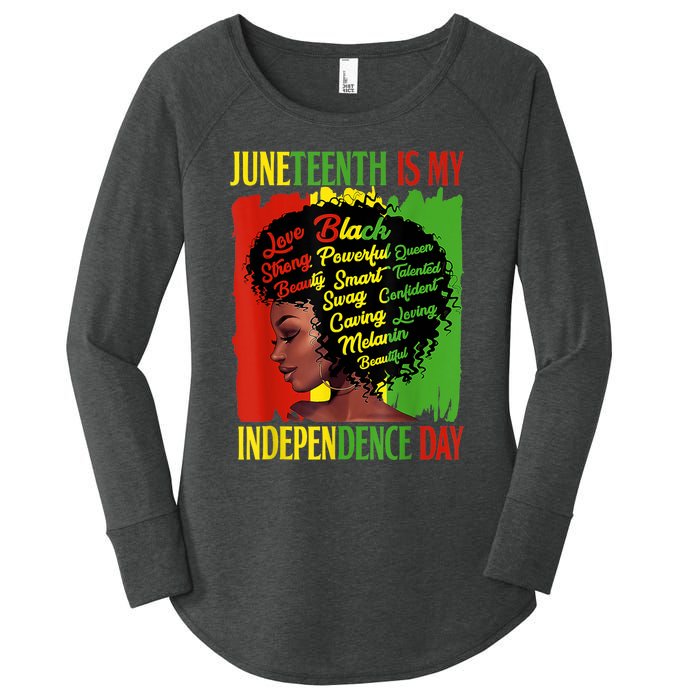 Happy Juneteenth Is My Independence Day Black Women Women's Perfect Tri Tunic Long Sleeve Shirt