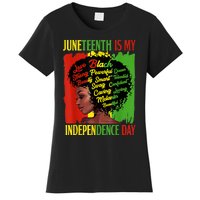 Happy Juneteenth Is My Independence Day Black Women Women's T-Shirt