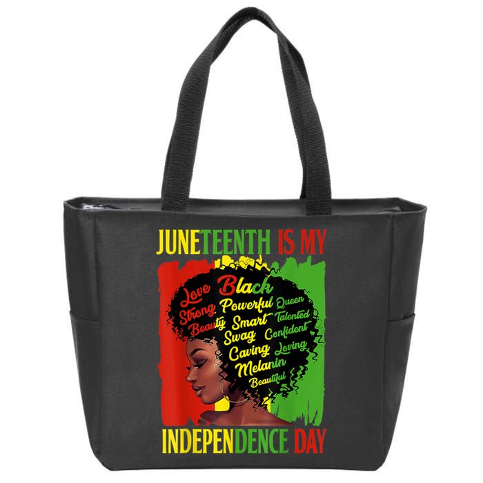 Happy Juneteenth Is My Independence Day Black Women Zip Tote Bag