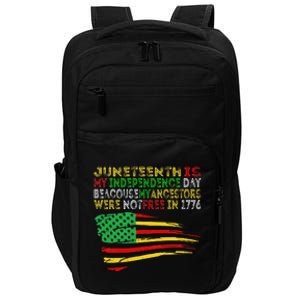 Happy Juneteenth Is My Independence Day Free ish Black Impact Tech Backpack