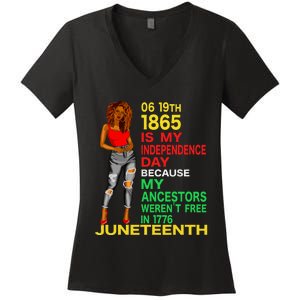 Happy Juneteenth Is My Independence Day Free Black Women Women's V-Neck T-Shirt