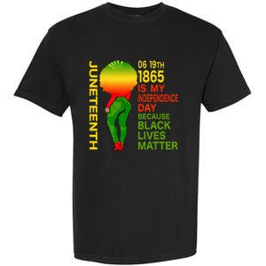 Happy Juneteenth Is My Independence Day Free Black Wo Garment-Dyed Heavyweight T-Shirt