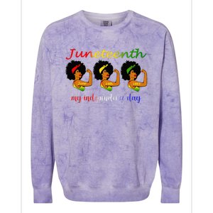 Happy Juneteenth Is My Independence Day Free Black Wo Colorblast Crewneck Sweatshirt