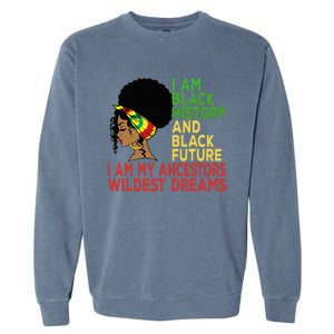 Happy Juneteenth Is My Independence Day Black Wo Garment-Dyed Sweatshirt