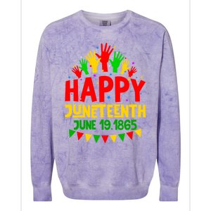 Happy Juneteenth June 19 1865 Black History Freedom Melanin Gift Colorblast Crewneck Sweatshirt