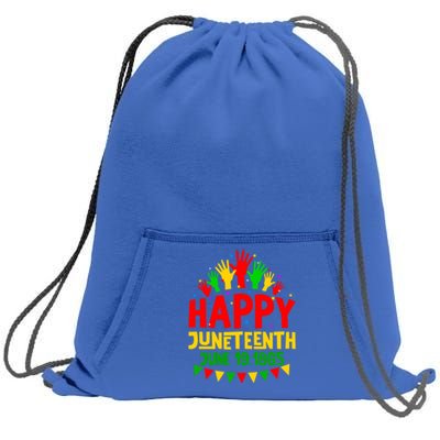 Happy Juneteenth June 19 1865 Black History Freedom Melanin Gift Sweatshirt Cinch Pack Bag