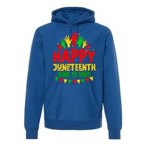 Happy Juneteenth June 19 1865 Black History Freedom Melanin Gift Premium Hoodie