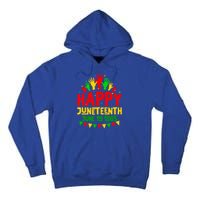 Happy Juneteenth June 19 1865 Black History Freedom Melanin Gift Tall Hoodie