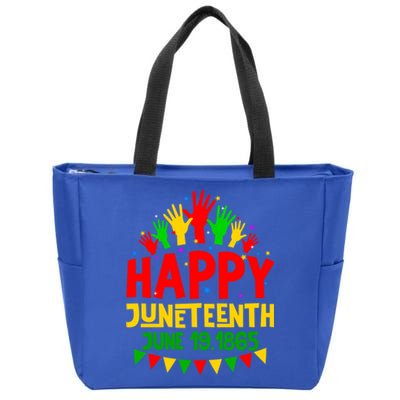 Happy Juneteenth June 19 1865 Black History Freedom Melanin Gift Zip Tote Bag