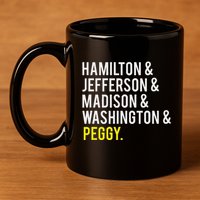 Hamilton Jefferson Madison Washington And Peggy 11oz C Handle Ceramic Mug