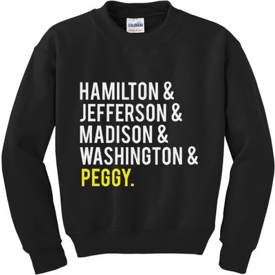 Hamilton Jefferson Madison Washington And Peggy Kids Sweatshirt