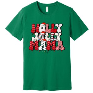 Holly Jolly Mama Mom Matching Merry Christmas Holiday Premium T-Shirt