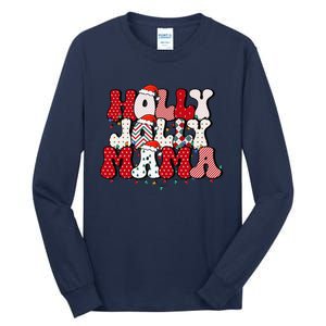 Holly Jolly Mama Mom Matching Merry Christmas Holiday Tall Long Sleeve T-Shirt