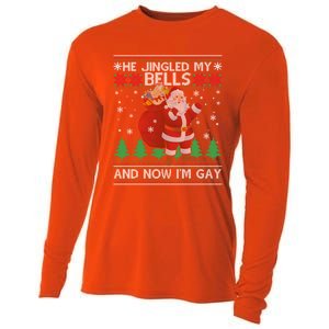 He Jingled My Bells And Now IM Ugly Christmas Gift Cooling Performance Long Sleeve Crew