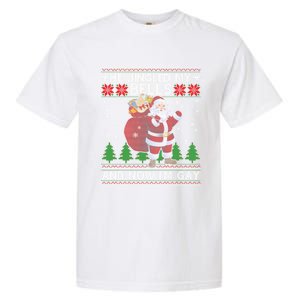 He Jingled My Bells And Now IM Ugly Christmas Gift Garment-Dyed Heavyweight T-Shirt