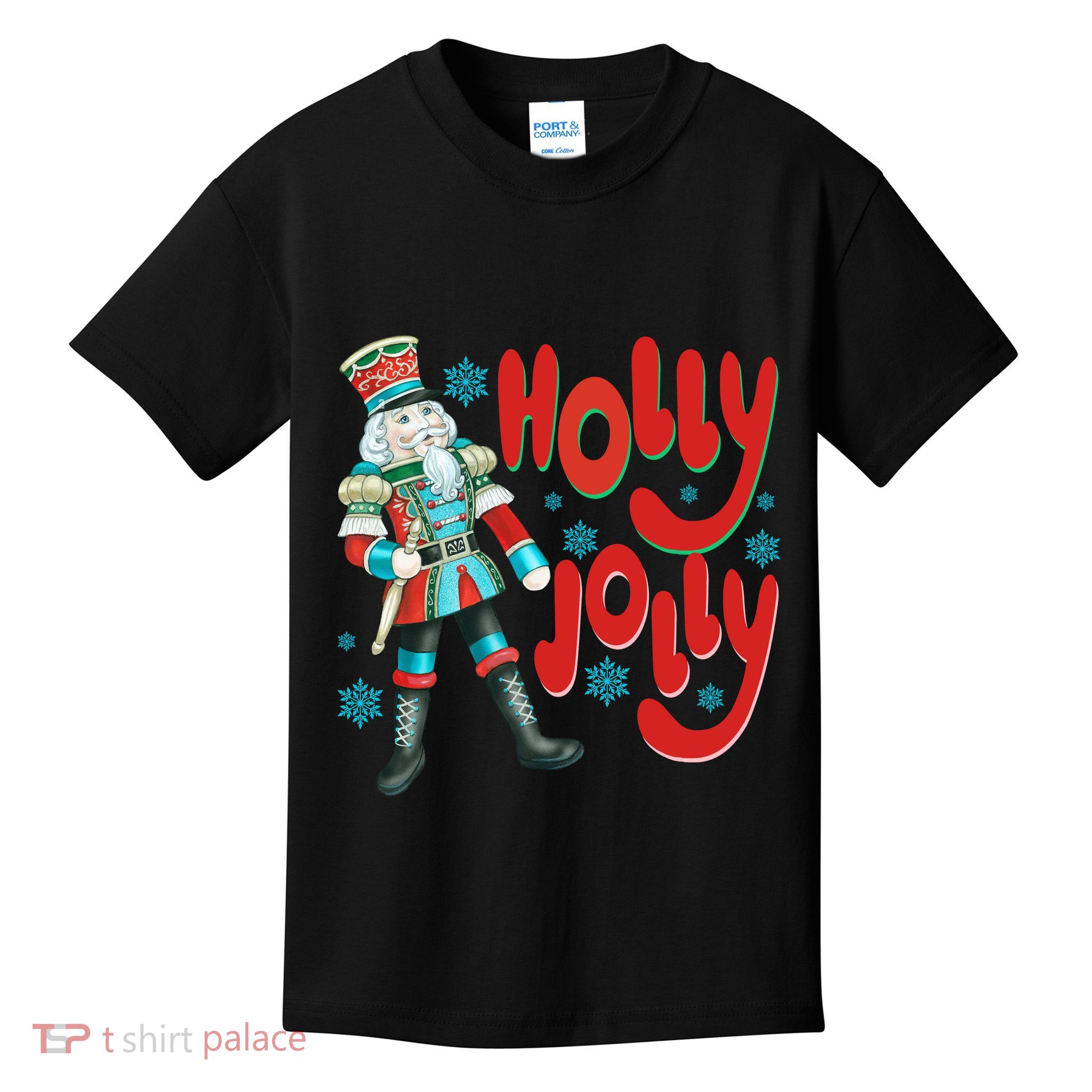 Holly Jolly Nutcracker Christmas Nutcracker Christmas Kids T-Shirt