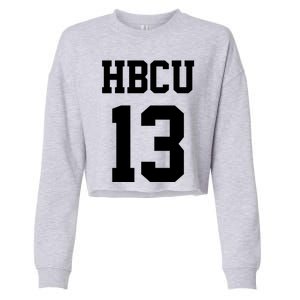 Hbcu Jersey Number 13 Historically Black College University Gift Cropped Pullover Crew