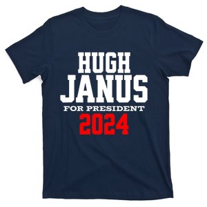 Hugh Janus Presidential Election 2024 Funny Innuendo T-Shirt