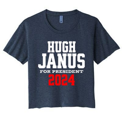 Hugh Janus Presidential Election 2024 Funny Innuendo Women's Crop Top Tee