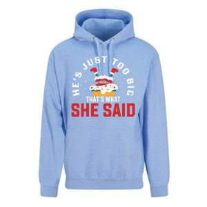 HeS Just So Big ThatS What She Said Christmas Santa Joke Great Gift Unisex Surf Hoodie