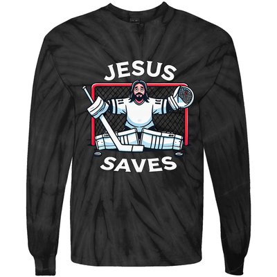 Hockey Jesus Saves Goalie Sports Humor Tie-Dye Long Sleeve Shirt