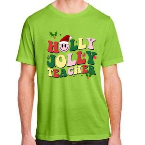 Holly Jolly Teacher Cute Christmas Gift Adult ChromaSoft Performance T-Shirt