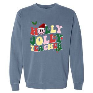 Holly Jolly Teacher Cute Christmas Gift Garment-Dyed Sweatshirt