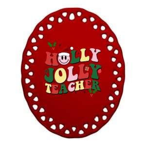 Holly Jolly Teacher Cute Christmas Gift Ceramic Oval Ornament