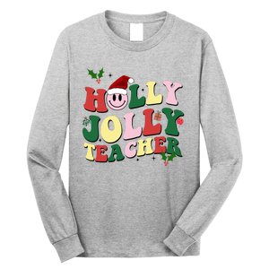 Holly Jolly Teacher Cute Christmas Gift Long Sleeve Shirt