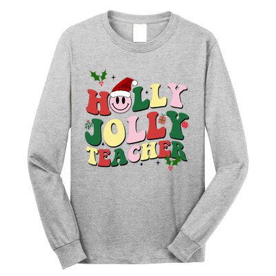 Holly Jolly Teacher Cute Christmas Gift Long Sleeve Shirt