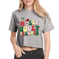 Holly Jolly Teacher Cute Christmas Gift Women's Crop Top Tee