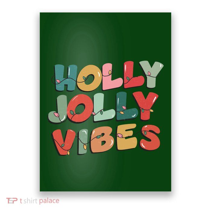 Holly Jolly Vibes Christmas Lights Poster