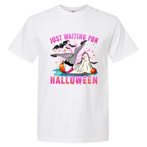 Halloween Just Waiting For Halloween Funny Dancing Ghost Gift Garment-Dyed Heavyweight T-Shirt