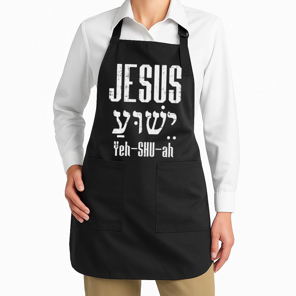 Hebrew Jesus Yeh Shu Ah God Christ Religious Christian Gift Apron