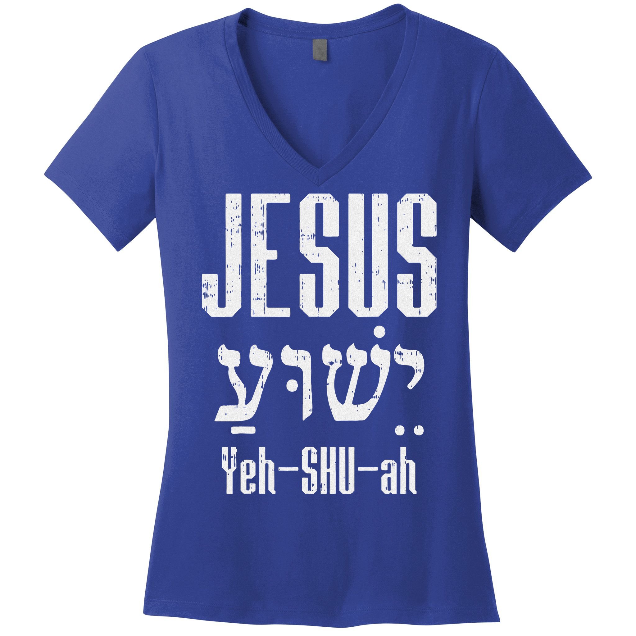 Hebrew Jesus Yeh Shu Ah God Christ Religious Christian Gift Women's V-Neck T-Shirt