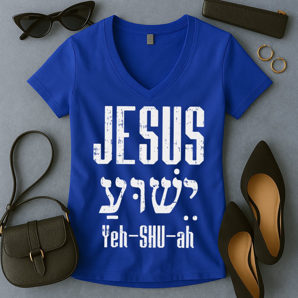Hebrew Jesus Yeh Shu Ah God Christ Religious Christian Gift Women's V-Neck T-Shirt