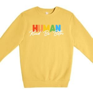 Hu Kind Be Both Lgbtq Pride Hukind Rainbow Funny Gift Premium Crewneck Sweatshirt