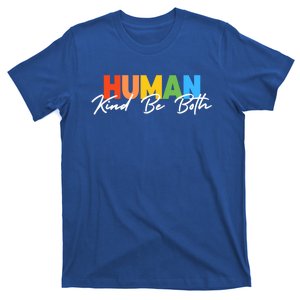 Hu Kind Be Both Lgbtq Pride Hukind Rainbow Funny Gift T-Shirt