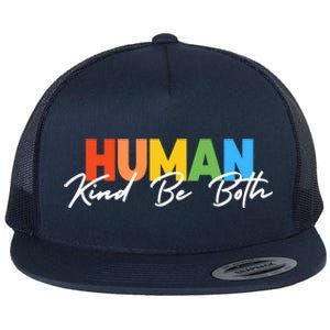 Hu Kind Be Both Lgbtq Pride Hukind Rainbow Funny Gift Flat Bill Trucker Hat