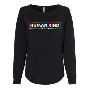 Human Kind Be Both LGBTQ Ally Pride Rainbow Positive Message Womens California Wash Sweatshirt