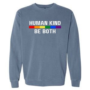 Human Kind Be Both LGBTQ Ally Pride Rainbow Positive Message Garment-Dyed Sweatshirt