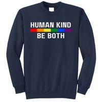 Human Kind Be Both LGBTQ Ally Pride Rainbow Positive Message Sweatshirt