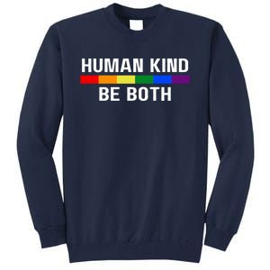 Human Kind Be Both LGBTQ Ally Pride Rainbow Positive Message Tall Sweatshirt