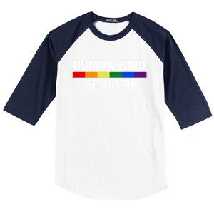 Human Kind Be Both LGBTQ Ally Pride Rainbow Positive Message Baseball Sleeve Shirt