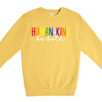 Human Kind Be Both LGBTQ Ally Pride Rainbow Positive Message Premium Crewneck Sweatshirt