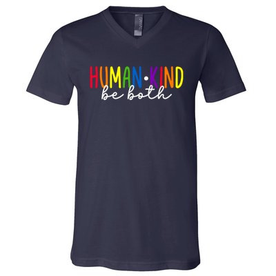 Human Kind Be Both LGBTQ Ally Pride Rainbow Positive Message V-Neck T-Shirt