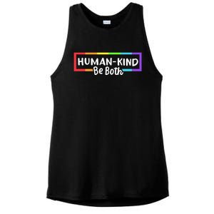 Human Kind Be Both LGBTQ Ally Pride Rainbow Positive Message Ladies PosiCharge Tri-Blend Wicking Tank